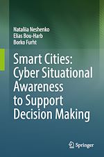 Télécharger le livre :  Smart Cities: Cyber Situational Awareness to Support Decision Making
