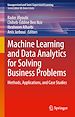 Télécharger le livre :  Machine Learning and Data Analytics for Solving Business Problems