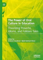Télécharger le livre :  The Power of Oral Culture in Education