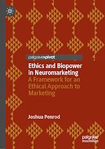 Télécharger le livre :  Ethics and Biopower in Neuromarketing