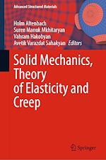 Télécharger le livre :  Solid Mechanics, Theory of Elasticity and Creep