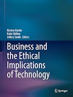 Télécharger le livre :  Business and the Ethical Implications of Technology