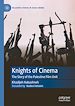 Télécharger le livre :  Knights of Cinema