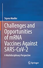 Télécharger le livre :  Challenges and Opportunities of mRNA Vaccines Against SARS-CoV-2