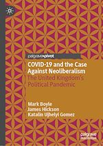 Télécharger le livre :  COVID-19 and the Case Against Neoliberalism