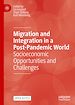 Télécharger le livre :  Migration and Integration in a Post-Pandemic World