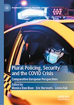 Télécharger le livre :  Plural Policing, Security and the COVID Crisis