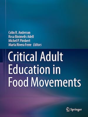 Téléchargez le livre :  Critical Adult Education in Food Movements