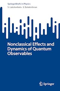 Télécharger le livre :  Nonclassical Effects and Dynamics of Quantum Observables