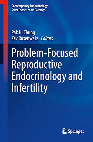 Téléchargez le livre :  Problem-Focused Reproductive Endocrinology and Infertility