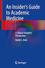 Télécharger le livre :  An Insider's Guide to Academic Medicine
