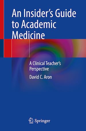 Téléchargez le livre :  An Insider's Guide to Academic Medicine