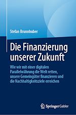 Télécharger le livre :  Die Finanzierung unserer Zukunft