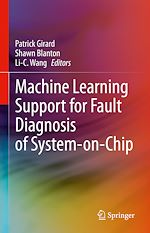 Télécharger le livre :  Machine Learning Support for Fault Diagnosis of System-on-Chip