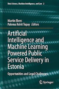 Téléchargez le livre :  Artificial Intelligence and Machine Learning Powered Public Service Delivery in Estonia