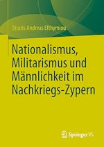 Download this eBook Nationalismus, Militarismus und Männlichkeit im Nachkriegs-Zypern
