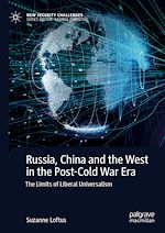Télécharger le livre :  Russia, China and the West in the Post-Cold War Era