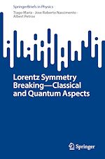 Télécharger le livre :  Lorentz Symmetry Breaking—Classical and Quantum Aspects