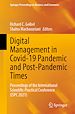 Télécharger le livre :  Digital Management in Covid-19 Pandemic and Post-Pandemic Times