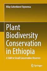 Télécharger le livre :  Plant Biodiversity Conservation in Ethiopia