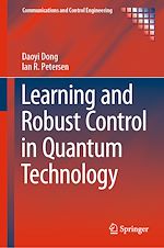 Télécharger le livre :  Learning and Robust Control in Quantum Technology