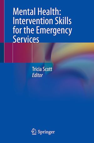 Téléchargez le livre :  Mental Health: Intervention Skills for the Emergency Services