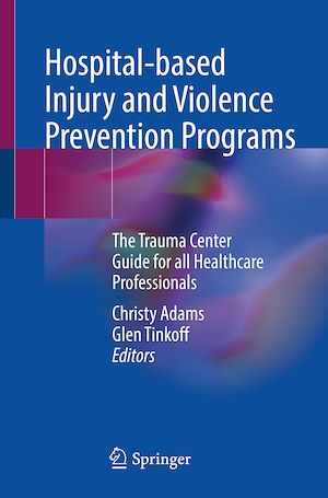 Téléchargez le livre :  Hospital-based Injury and Violence Prevention Programs