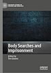 Télécharger le livre :  Body Searches and Imprisonment