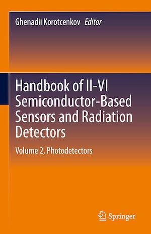 Téléchargez le livre :  Handbook of II-VI Semiconductor-Based Sensors and Radiation Detectors