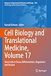 Télécharger le livre :  Cell Biology and Translational Medicine, Volume 17