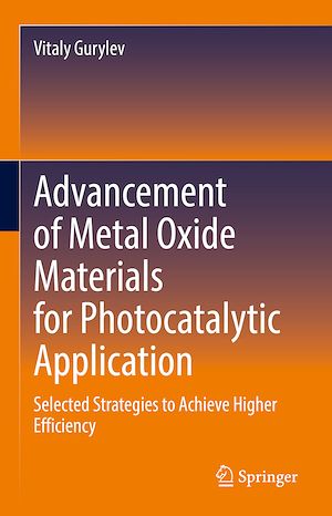 Téléchargez le livre :  Advancement of Metal Oxide Materials for Photocatalytic Application