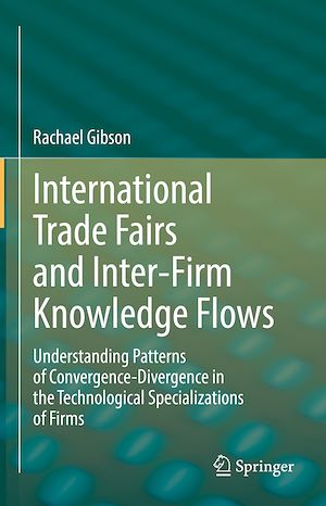 Téléchargez le livre :  International Trade Fairs and Inter-Firm Knowledge Flows