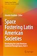 Télécharger le livre :  Space Fostering Latin American Societies