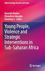 Télécharger le livre :  Young People, Violence and Strategic Interventions in Sub-Saharan Africa