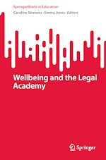 Télécharger le livre :  Wellbeing and the Legal Academy