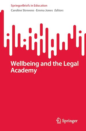 Téléchargez le livre :  Wellbeing and the Legal Academy