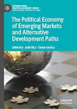 Télécharger le livre :  The Political Economy of Emerging Markets and Alternative Development Paths