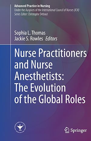 Téléchargez le livre :  Nurse Practitioners and Nurse Anesthetists: The Evolution of the Global Roles