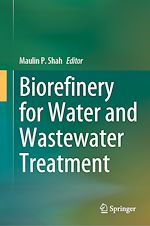 Télécharger le livre :  Biorefinery for Water and Wastewater Treatment