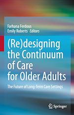 Télécharger le livre :  (Re)designing the Continuum of Care for Older Adults