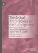 Télécharger le livre :  Theological Anthropology in the Anthropocene