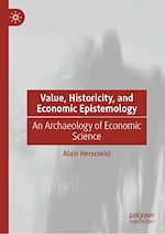 Télécharger le livre :  Value, Historicity, and Economic Epistemology