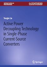 Télécharger le livre :  Active Power Decoupling Technology in Single-Phase Current-Source Converters