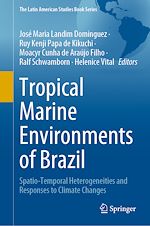 Télécharger le livre :  Tropical Marine Environments of Brazil