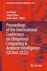 Télécharger le livre :  Proceedings of the International Conference on Ubiquitous Computing & Ambient Intelligence (UCAmI 2022)