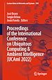 Télécharger le livre :  Proceedings of the International Conference on Ubiquitous Computing & Ambient Intelligence (UCAmI 2022)