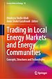 Télécharger le livre :  Trading in Local Energy Markets and Energy Communities