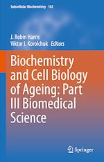 Télécharger le livre :  Biochemistry and Cell Biology of Ageing: Part III Biomedical Science