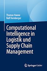 Télécharger le livre :  Computational Intelligence in Logistik und Supply Chain Management