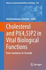 Télécharger le livre :  Cholesterol and PI(4,5)P2 in Vital Biological Functions